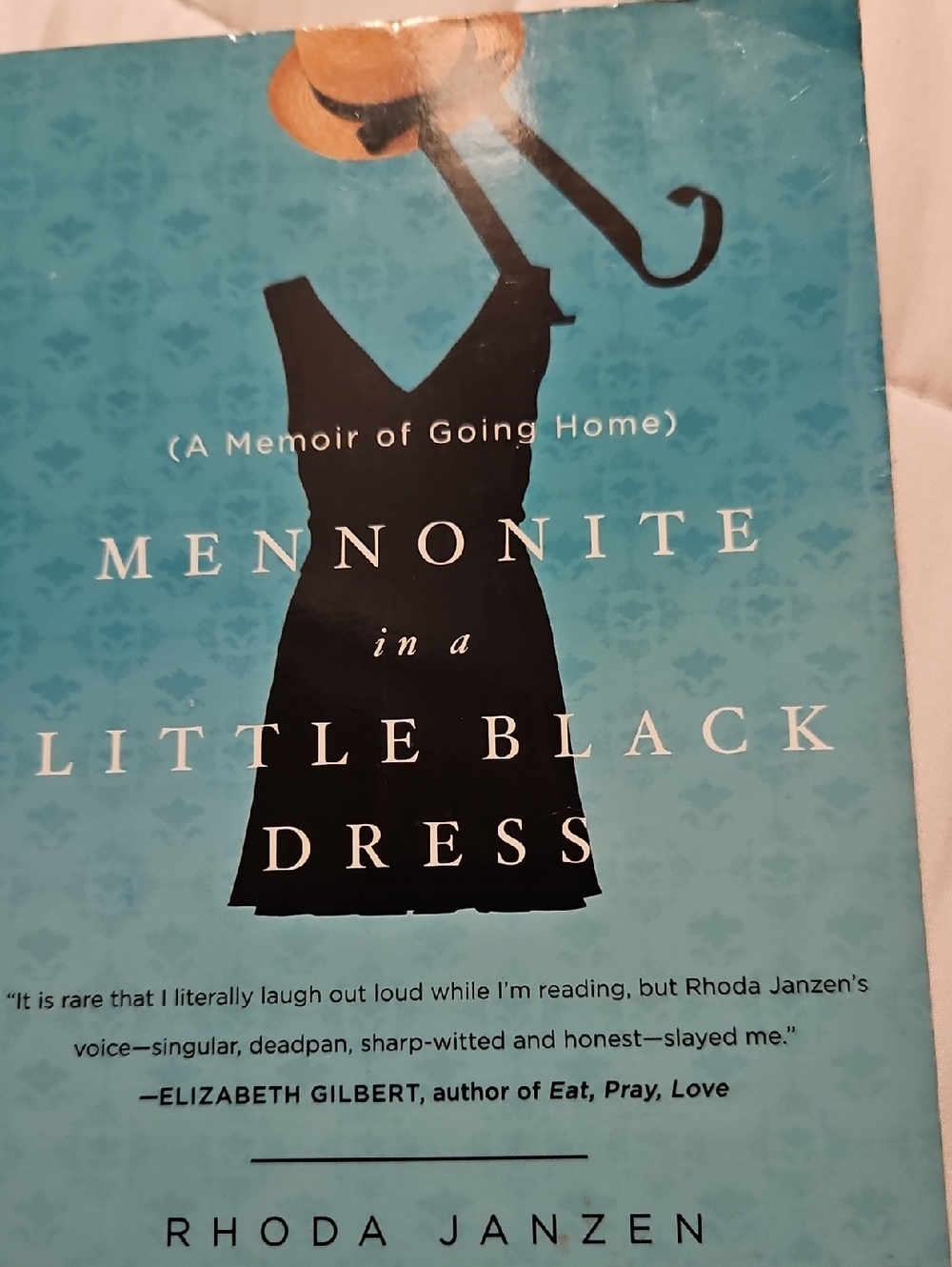 ❤️ Mennonite in a Little Black Dress By Rhoda Janzen. Paperback